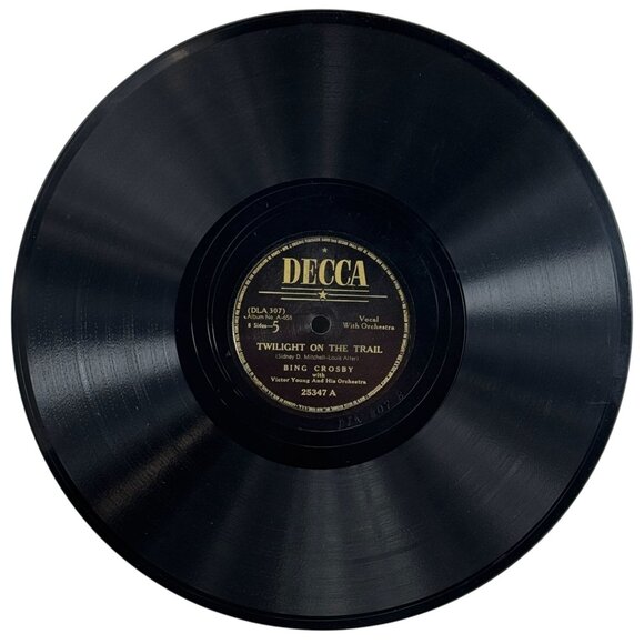 Decca Other - Bing Crosby Twilight On The Trail & Well Rest At The End ofthe Trail 25347 Decca
